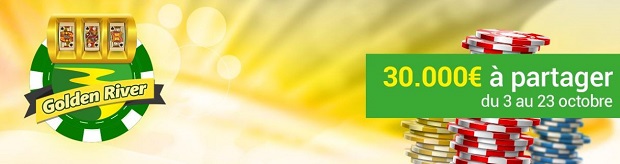 Promo Golden River d'Unibet du 3 au 23 octobre